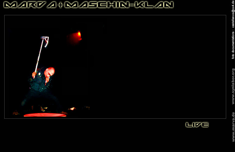 Marva + Maschin - Klan live 2008,check www.marva.de