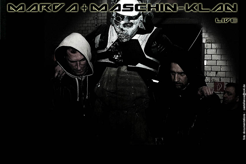 Marva + Maschin - Klan live 2008,check www.marva.de